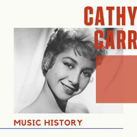 Cathy Carr - Cathy Carr - Music History