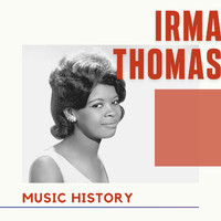 Irma Thomas - Irma Thomas - Music History