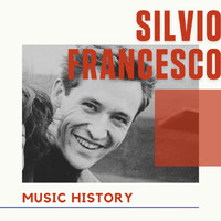 Silvio Francesco - Silvio Francesco - Music History