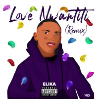 Elika - Love Nwantiti (remix) (Remix [Explicit])