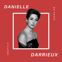 Danielle Darrieux - Danielle Darrieux - Souffle du Passé