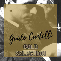 Guido Cantelli - Guido Cantelli Gold Selection