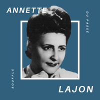 Annette Lajon - Annette Lajon - Souffle du Passé