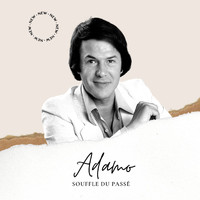 Salvatore Adamo - Adamo - Souffle du Passé