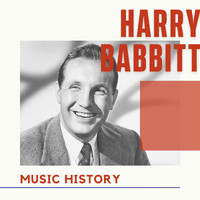 Harry Babbitt - Harry Babbitt - Music History