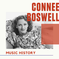 Connee Boswell - Connee Boswell - Music History