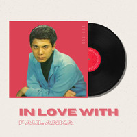 Paul Anka - In Love With Paul Anka - 50s, 60s