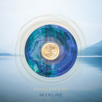 Ishtadi, Respira - Moon Lake