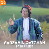 Bashir Asem - Sarzamin Qataghan