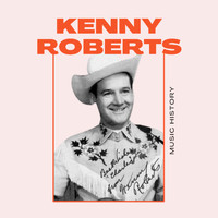 Kenny Roberts - Kenny Roberts - Music History