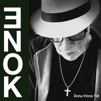 ENOK - Ännu Finns Tid