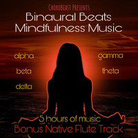 Chordbeast - Binaural Beat Mindfulness Music (Volume 1) (Volume 1)
