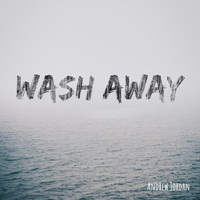 Andrew Jordan - Wash Away
