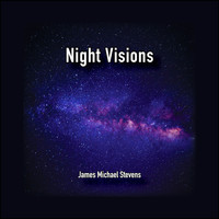 James Michael Stevens - Night Visions