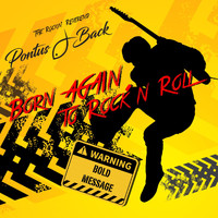 Pontus J Back - Born Again To Rock' n Roll