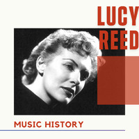Lucy Reed - Lucy Reed - Music History