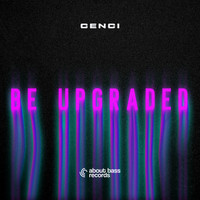 CENCI - Be Upgraded