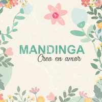 Mandinga - Creo En Amor