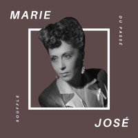 Marie-José - Marie-José - Souffle du Passé