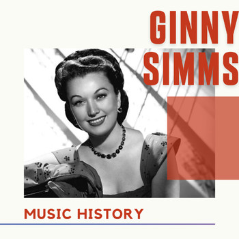 Ginny Simms - Ginny Simms - Music History