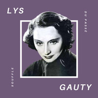 Lys Gauty - Lys Gauty - Souffle du Passé
