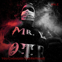 Mr. E - You Changed (The Remake) (The Remake [Explicit])