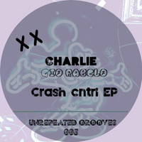 Charlie - `Crash Cntrl EP
