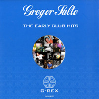 Gregor Salto - The Early Club Hits