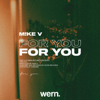 M!KE V - For You
