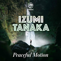 Izumi Tanaka - Peaceful Motion