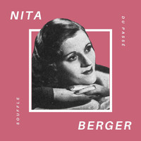 Nita Berger - Nita Berger - Souffle du Passé