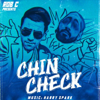 Rob C - Chin Check (Explicit)