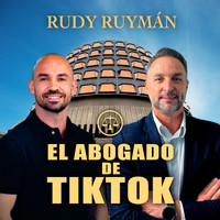 Rudy Ruymán - El Abogado de Tik Tok