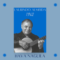 Laurindo Almeida - Hava Naguila (1962)