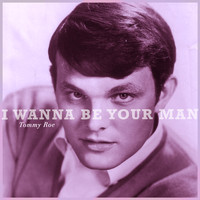 Tommy Roe - I Wanna Be Your Man