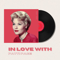 Patti Page - In Love With Patti Page - 50s, 60s