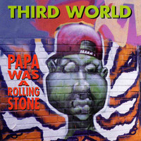 Third World - Papa Was a Rolling Stone