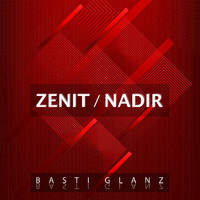 Basti Glanz - Zenit/Nadir