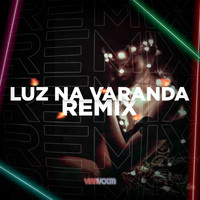 Viravolta - Luz na Varanda (Remix)