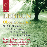 Nancy Ambrose King - Lebrun: Oboe Concertos No. 2 in G Minor, No. 7 in F Major, No. 3 in F Major & No. 1 in D Minor