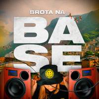 Base - Brota Na Base