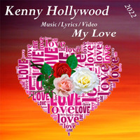 Kenny Hollywood - My Love