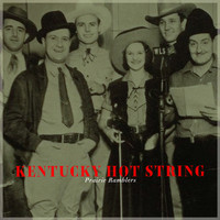 Prairie Ramblers - Kentucky Hot String