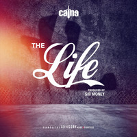 Caine - The Life (Explicit)