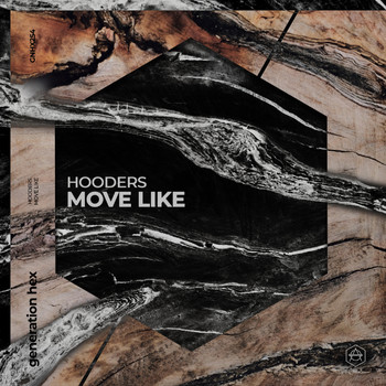 HOODERS - Move Like
