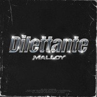 Malloy - Dilettante