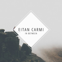 Eitan Carmi - In Between