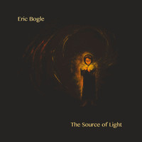 Eric Bogle - The Source of Light (Explicit)