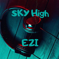 Ezi - Sky High