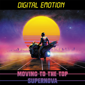 Digital Emotion - Moving to the Top / Supernova